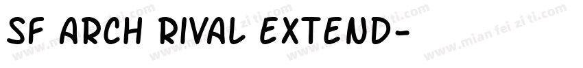 SF Arch Rival Extend字体转换